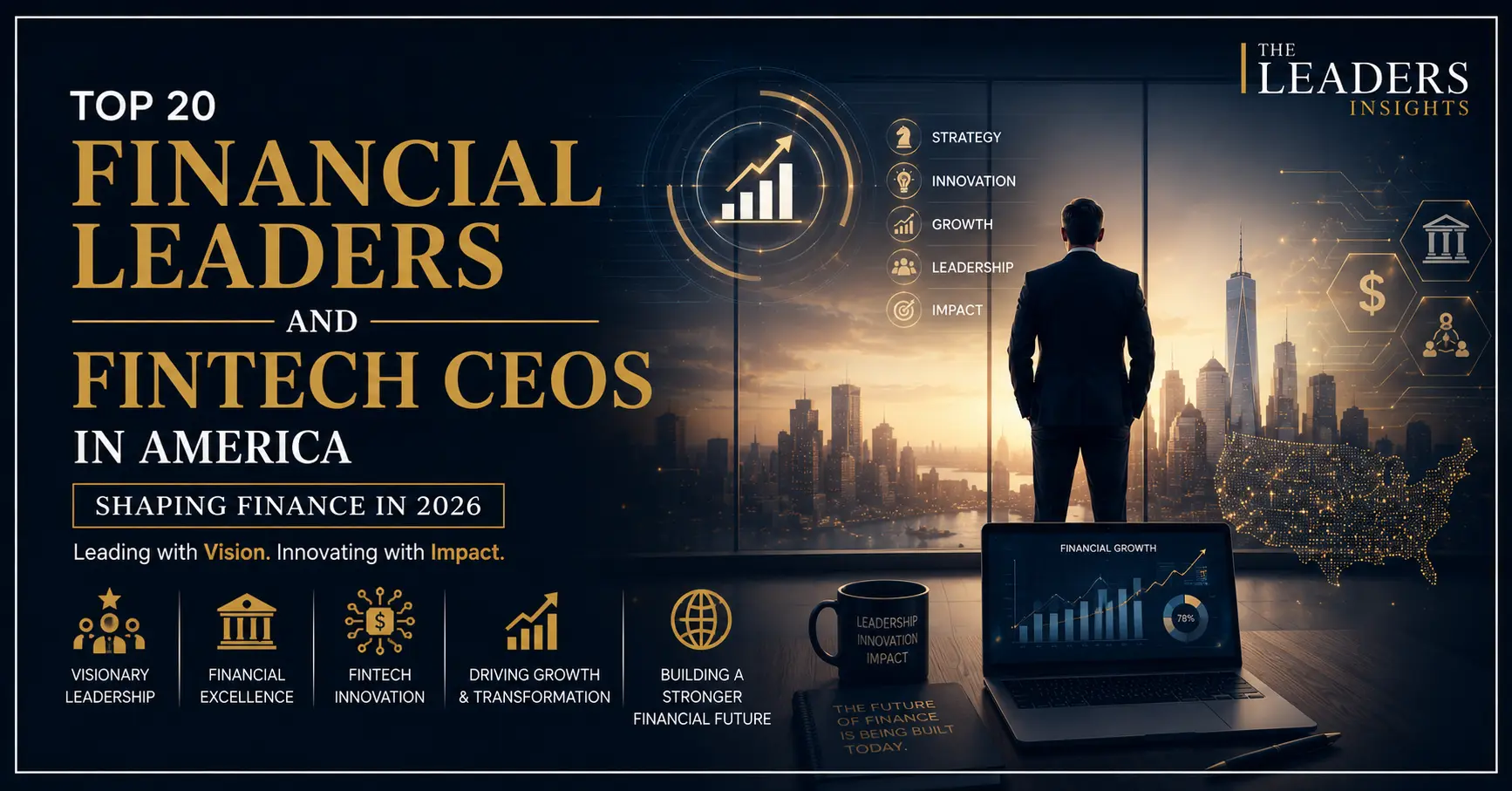 Top 20 Financial Leaders and FinTech CEOs in America