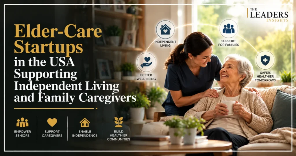 Elder-Care Startups_ Inspiring Independent Living