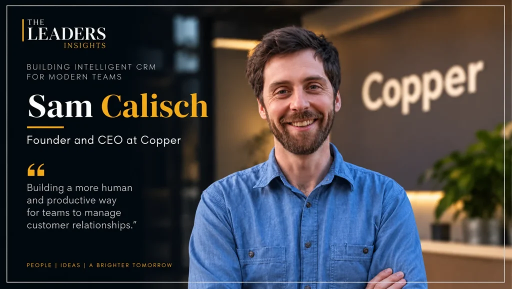 The Leaders Insights_ Sam Calisch at Copper